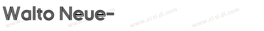 Walto Neue字体转换 Walto Neue字体转换